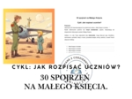 30 spojrzeń na Małego Księcia.  Cykl: Jak rozpisać uczniów?