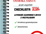 Egzamin ósmoklasisty jęz. angielski CHECKLISTA 2024
