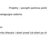 Zadania kreatywne - początki państwa polskiego