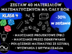 Zestaw materiałów matematycznych na cały rok szkolny dla klasy 4. Projekty, odkrywanie, matematyka i sztuka, grywalizacja.
