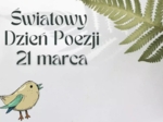 KOPERTOWE ZADANIA STOLIKOWE Z OKAZJI ŚWIATOWEGO DNIA POEZJI 21 MARCA