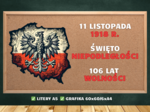 11 LISTOPADA 106 LAT WOLNOŚCI - Gazetka