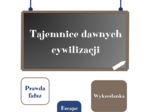 Escape room - Tajemnice dawnych cywilizacji
