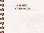 PLAN PRACY WYCHOWAWCZEJ