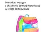 Z plecakiem przez wieki. Scenariusz występu z okazji Dnia Edukacji Narodowej w szkole podstawowej
