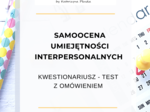 „Samoocena umiejętności interpersonalnych. Kwestionariusz – test z omówieniem” e-book
