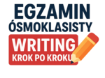 Egzamin ósmoklasisty – Writing krok po kroku: E-mail o wyjeździe w polskie góry
