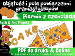 Projekt matematyczny: piernik z czekoladą - graniastosłupy - objętość i pole powierzchni. Math and Art Projekt