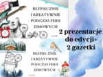 Bezpieczne i kreatywne ferie-zestawy dla młodzych i starszych