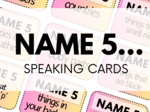 NAME 5 - 120 kart - speaking cards - angielski - mówienie - gra językowa - słownictwo - A1-B1 - egzamin ósmoklasisty - matura ustna