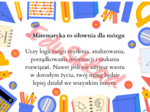 „A po co mi ta matma?” – zestaw plansz na gazetkę ścienną