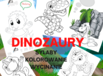 Dinozaury – sylaby – kolorowanie – wycinanie – wyklejanie