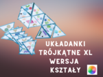 UKŁADANKI TRÓJKĄTNE XL - KSZTAŁTY