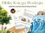 Matura: Biblia (Księga Rodzaju) *ZBIÓR ZADAŃ MATURALNYCH* – aktualne wymagania 2024/2025