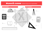 Matematyka. Matematyczna wyprawka. Wykreślanka dla uczniów szkoły podstawowej. Materiał bezpłatny.