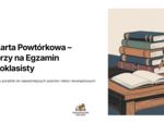 Karta powtórkowa- autorzy literaccy- egzamin ósmoklasisty