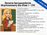 Roczne Sprawozdanie Wychowawcy dla Klas I - VIII