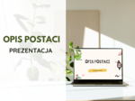 Prezentacja OPIS POSTACI