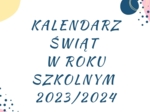 Kalendarz roku szkolnego 2023/2024 - święta