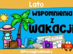 Lato - Wspomnienia z wakacji