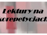 Lektury na korepetycjach - zestaw dla korepetytorów pracujących z uczniami do E8