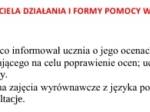 Przykładowe uzasadnienia oceny celującej i niedostatecznej + OFEROWANE PRZEZ NAUCZYCIELA DZIAŁANIA I FORMY POMOCY W TRAKCIE PROCESU NAUCZANIA/ klasy 4-8/ język polski