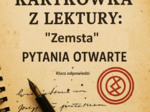📘Kartkówka + Klucz odpowiedzi z pytaniami otwartymi do "Zemsty" A. Fredry – zgodna z podstawą programową