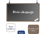 Karta pracy - Dwie okupacje
