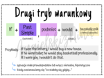 Drugi tryb warunkowy – Second Conditional – budowa – zasady użycia – wklejka - E8 - egzamin ósmoklasisty - matura - angielski – za darmo – FREE
