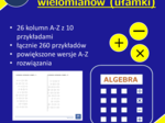 Arytmetyka wielomianów (ułamki) | matematyka, algebra | 26 kolumn