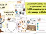 Wyjątkowe, angażujące zadania przez które prowadzi król Polski Bolesław Chrobry! klasy 0-3👑w 1000. lecie koronacji 👑 21 stron