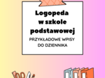 Logopeda w szkole podstawowej – przykładowe wpisy do dziennika