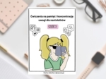 Ćwiczenia na pamięć i koncentrację uwagi dla nastolatków. Część 3