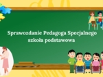 Sprawozdanie pedagoga specjalnego, szkoła