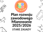 🧾 Plan rozwoju zawodowego nauczyciela kontraktowego na stopień nauczyciela mianowanego 2025/2026 - STARE ZASADY