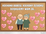 Gazetka szkolna na Dzień Babci i Dziadka - „Kochana Babciu, Kochany Dziadku dziękujemy Wam za...”