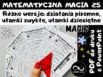 Niewiarygodne Wyzwanie. Matematyczna Magia dla klas 4-8 (działania pisemne lub ułamki zwykłe lub ułamki dziesiętne).