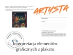 Interpretacja elementów graficznych z plakatu-  S. Mrożek ,,Artysta”