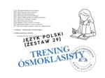 Trening ósmoklasisty – język polski . Zestaw 29. Mały Książę