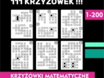 Krzyżówki matematyczne- zestaw 111 sztuk! Dodawanie, odejmowanie, mnożenie, dzielenie, tabliczka mnożenia