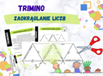 Zaokrąglanie liczb - układanka trimino