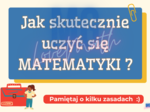 Jak skutecznie uczyć się matematyki? - gazetka matematyczna do klasy
