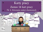 Karty pracy- Klasa 7. Chemia – Zestaw 14 kart pracy do działu 4 "Równania reakcji chemicznych"