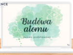 Klasa 1 liceum/technikum: Budowa atomu - zakres podstawowy