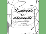 ŻYCZLIWOŚĆ to CODZIENNOŚĆ