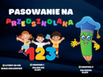 PASOWANIE NA PRZEDSZKOLAKA - Dekoracja XXL