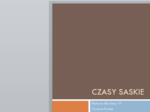 Czasy saskie - prezentacja