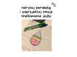 Narysuj parabolę i zaprojektuj swoje własne wielkanocne jajko :-)