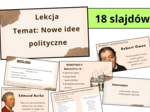 Prezentacja multimedialna- NOWE IDEE POLITYCZNE, zgodna z podstawą programową, możliwość edycji