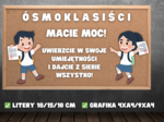 ÓSMOKLASIŚCI MACIE MOC! Gazetka szkolna! #motywacja
